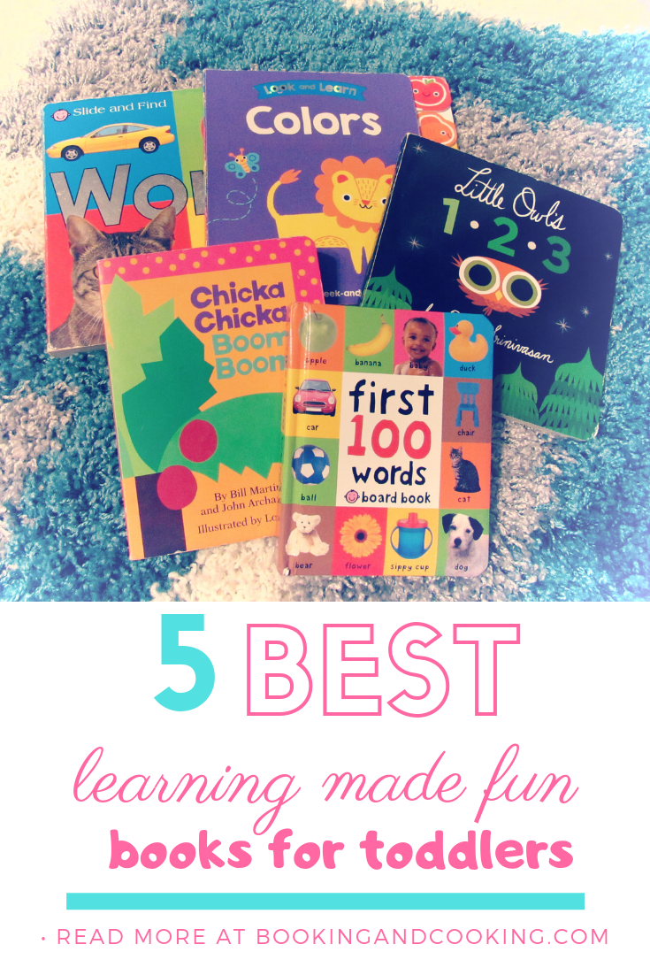 5 Best Learning Made Fun Books For Toddlers - Booking And Cooking